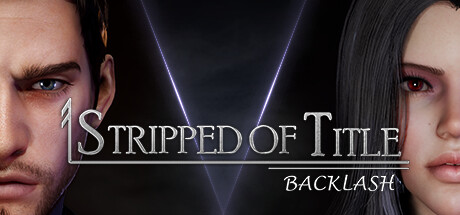[3D游戏/中文/步兵] 权利被剥夺 Stripped of Title: Backlash Ver1.0.80 STEAM官方中文步兵版[11G/UC]-2.jpg